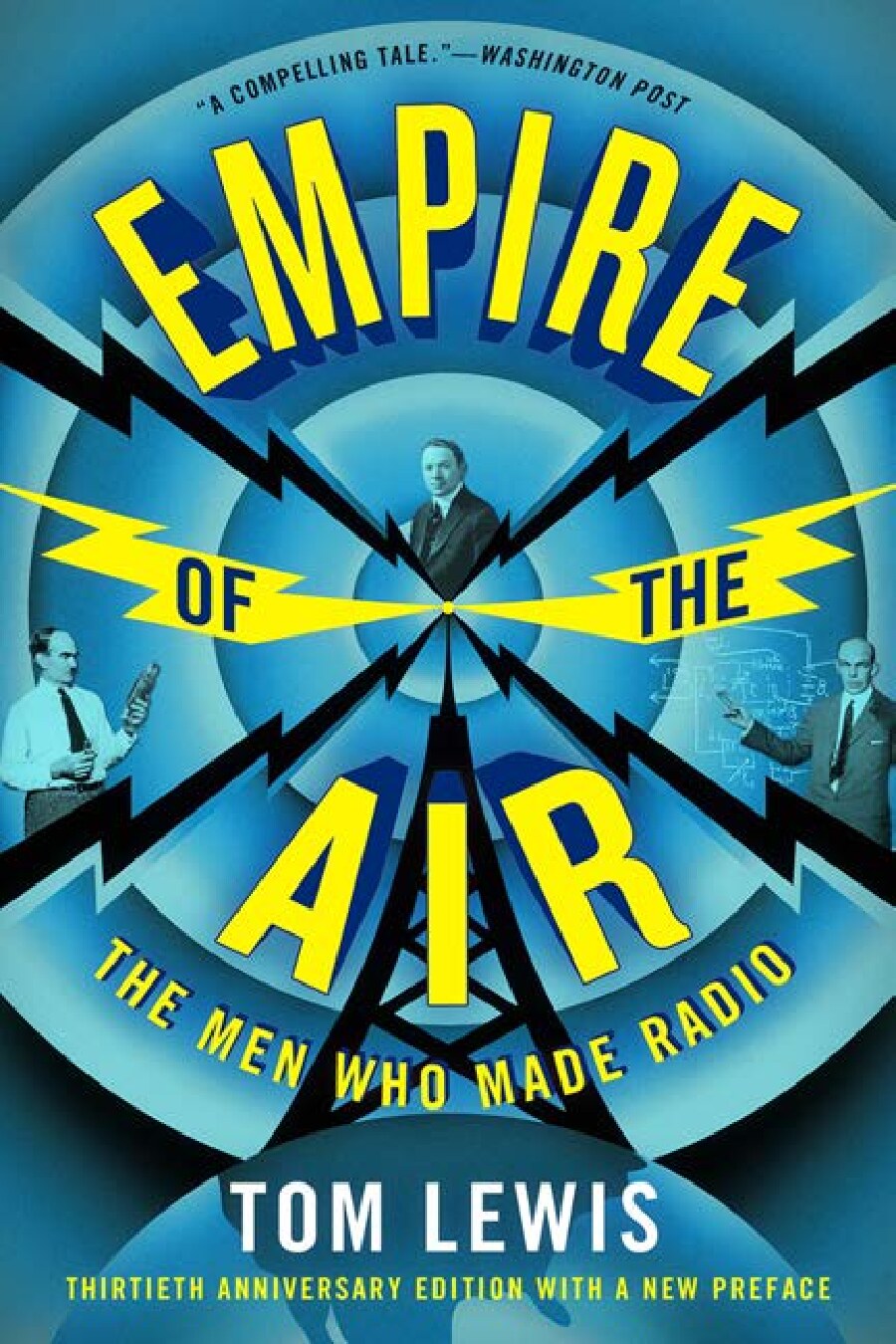 EMPIRE OF THE AIR: THE MEN WHO MADE RADIO