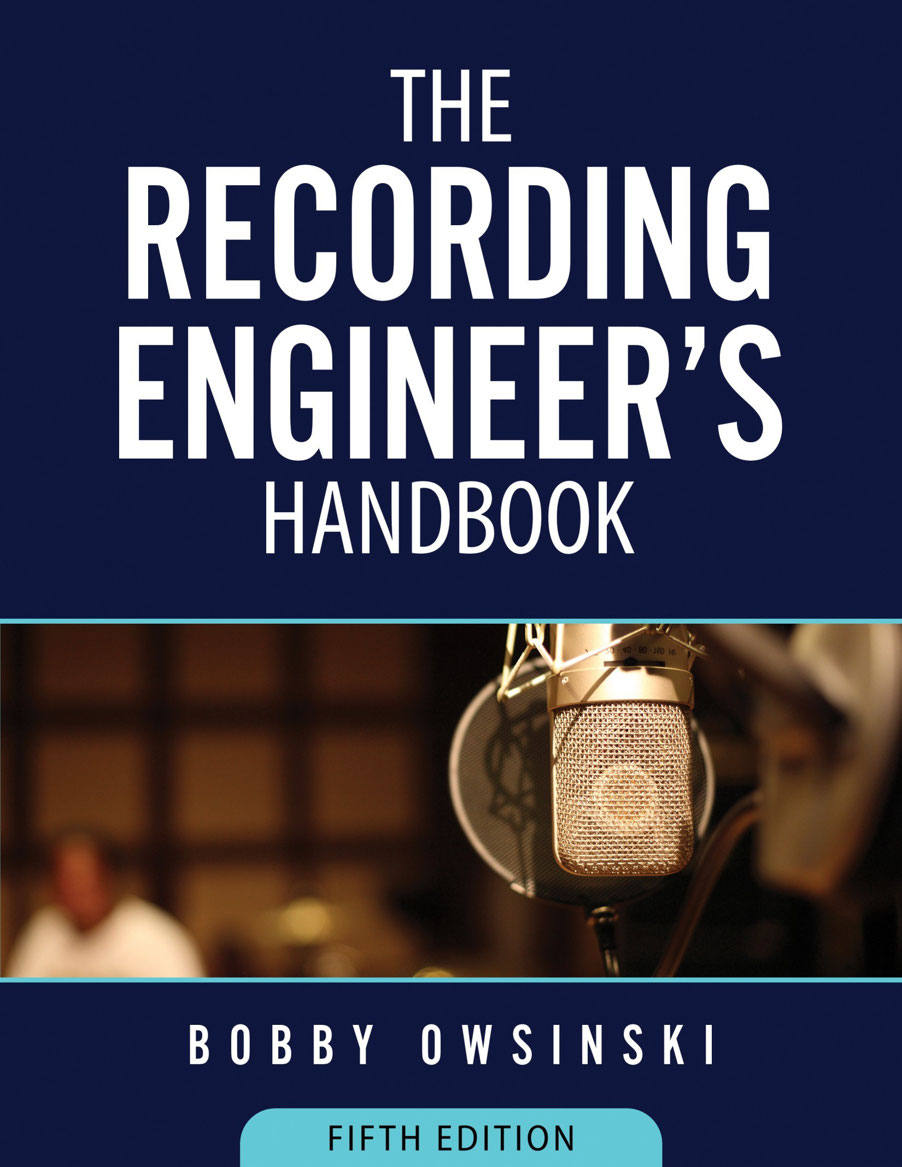 The Recording Engineer's Handbook